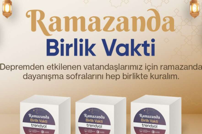 Trendyol, ’Ramazanda Birlik Vakti’ ile dayanışma hareketi başlattı