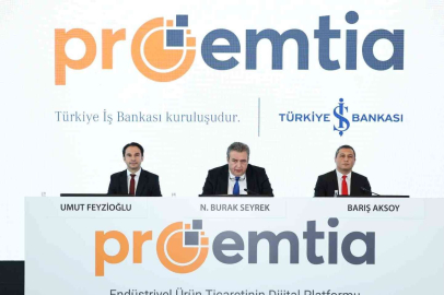 İş Bankası ’Proemtia’yı hayata geçirdi