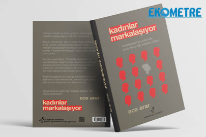 Ece Arar ın "Kadınlar Markalaşıyor" kitabı çıktı