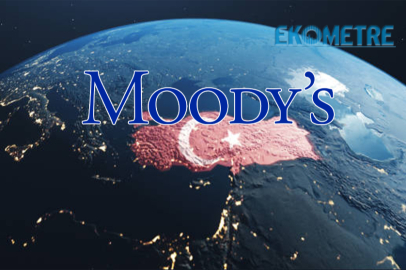 Moody's, Türkiye'nin kredi notu için tarih verdi