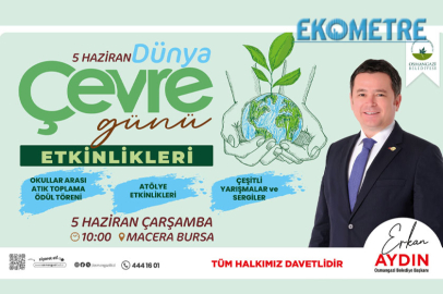   5 Haziran Dünya Çevre Günü etkinliklerle kutlanacak