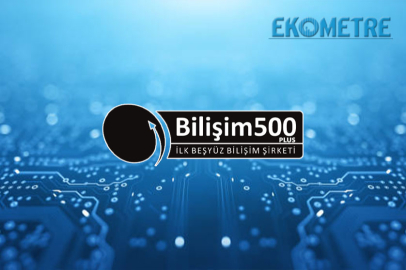 Bilişim 500 şirketlerinin geliri 716 milyar TL’ye ulaştı