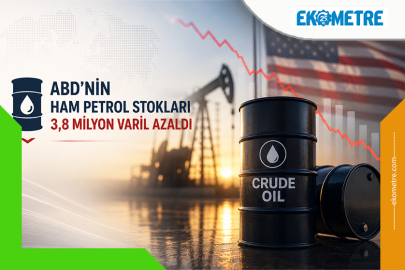 ABD'nin ham petrol stokları beklentilerin üzerinde azaldı
