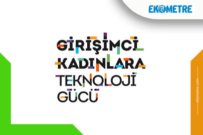 Girişimci-Kadınlara-Teknoloji-Gücü-Ekometre