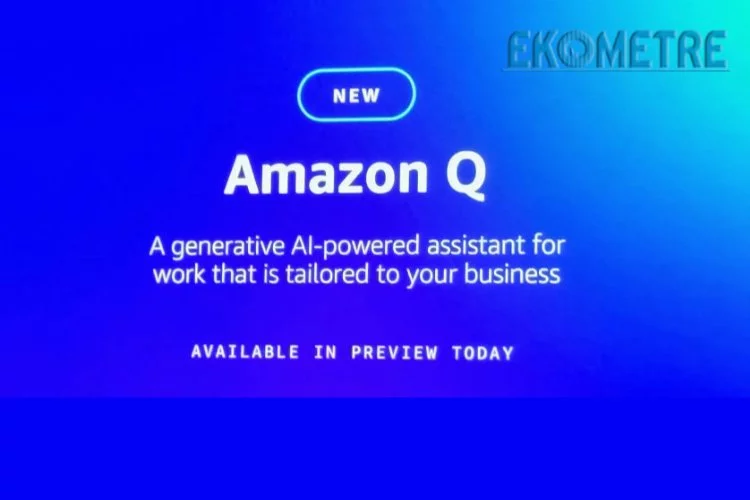 Amazon, yapay zeka tabanlı sohbet robotu Amazon Q yu tanıttı