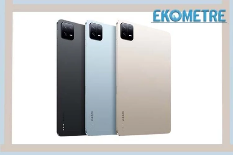 Heyecanla beklenen Xiaomi Pad 6 Türkiye de satışa sunuldu